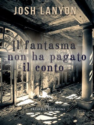 cover image of Il fantasma non ha pagato il conto